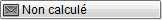BOUTON_ETAT_NON_CALCULE